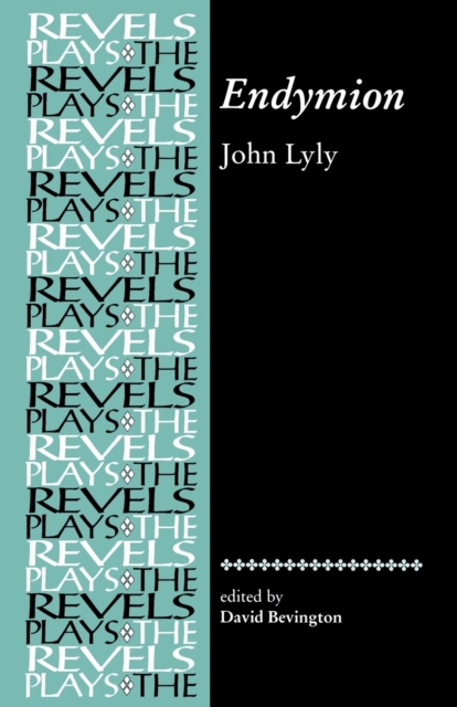 Endymion : John Lyly, Paperback / softback Book