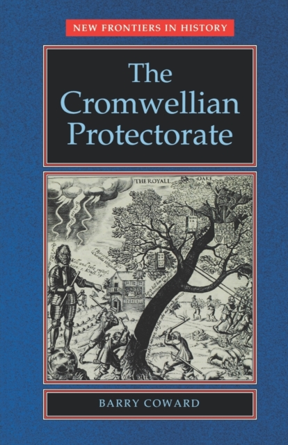 The Cromwellian Protectorate, Paperback / softback Book
