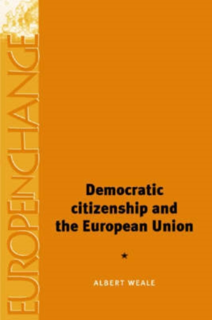 Democratic Citizenship and the European Union, Hardback Book