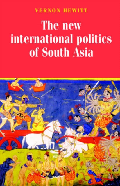 New International Politics of South Asia, Paperback / softback Book