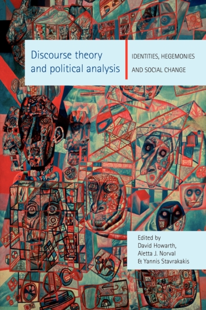 Discourse Theory and Political Analysis : Identities, Hegemonies and Social Change, Paperback / softback Book