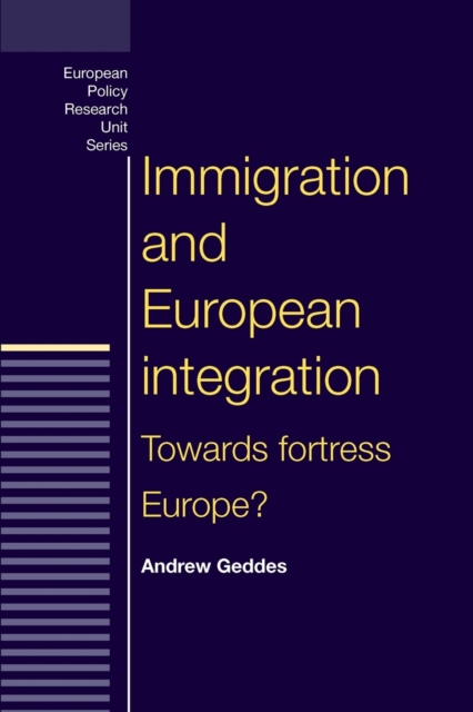 Immigration and European Integration, Paperback / softback Book