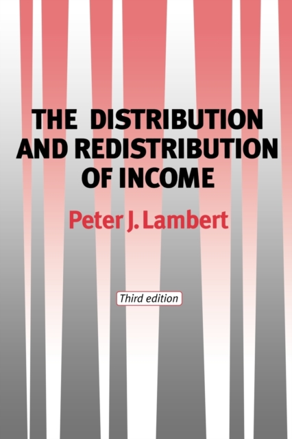 The Distribution and Redistribution of Income, Paperback / softback Book