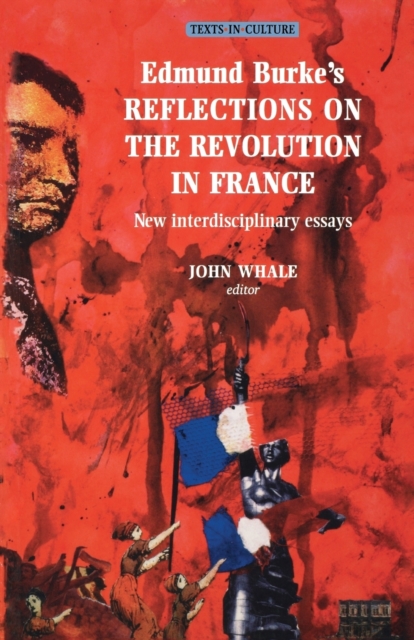 Edmund Burke's Reflections on the Revolution in France, Paperback / softback Book