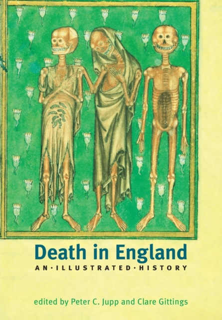 Death in England : An Illustrated History, Paperback / softback Book