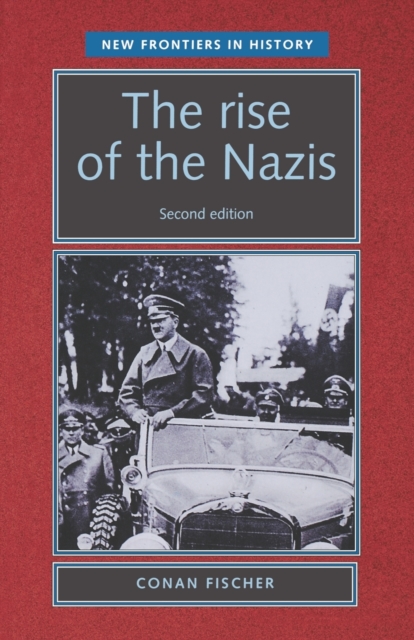 The Rise of the Nazis, Paperback / softback Book