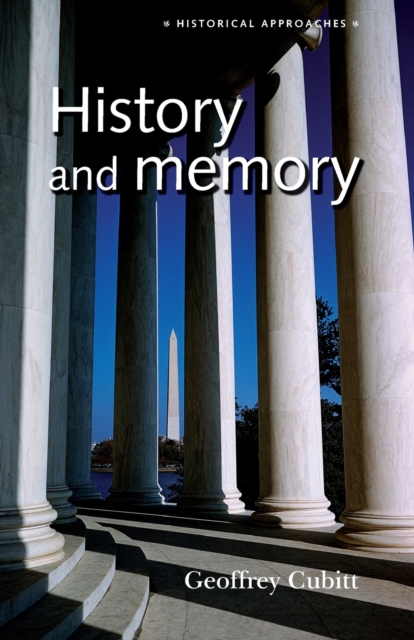 History and Memory, Paperback / softback Book