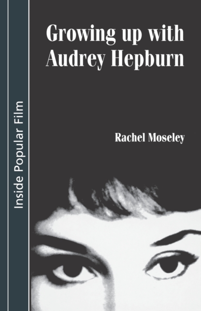 Growing Up with Audrey Hepburn, Paperback / softback Book