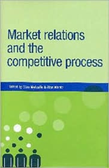 Market Relations and the Competitive Process, Hardback Book