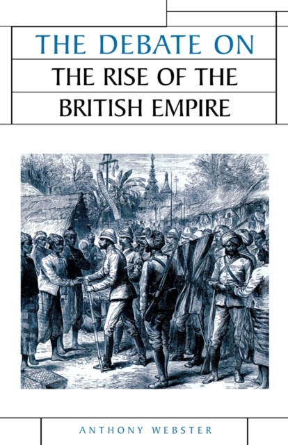 The Debate on the Rise of the British Empire, Paperback / softback Book