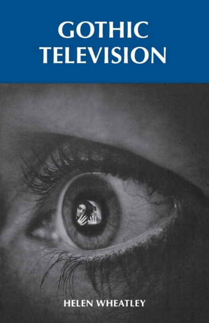 Gothic Television, Paperback / softback Book