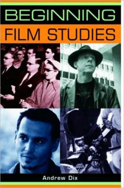 Beginning Film Studies, Hardback Book