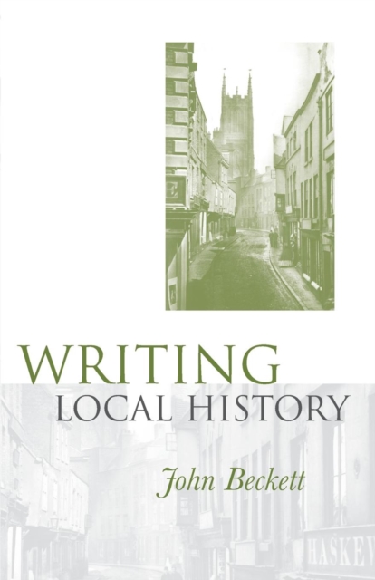 Writing Local History, Paperback / softback Book