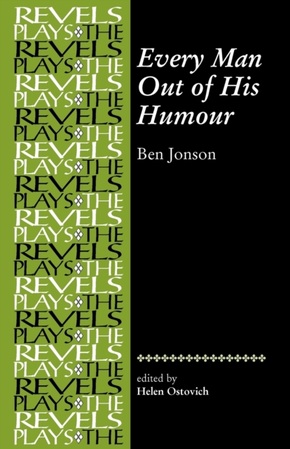 Every Man out of His Humour : Ben Jonson, Paperback / softback Book