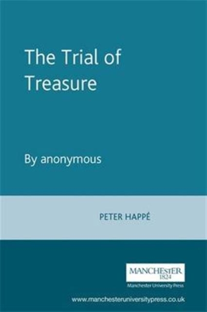 The Trial of Treasure : By Anonymous, Hardback Book