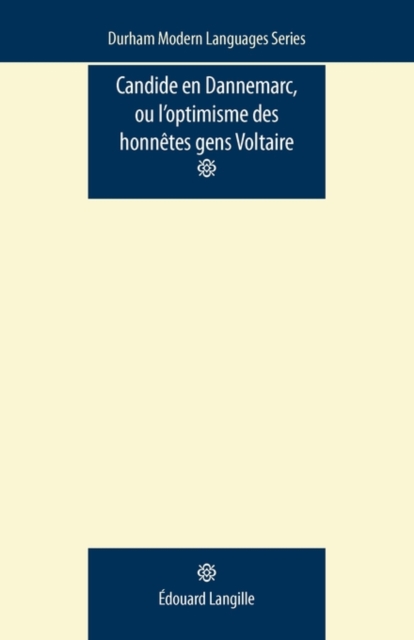 Candide En Dannemarc, Ou l’Optimisme Des HonneTes Gens : Voltaire, Paperback / softback Book