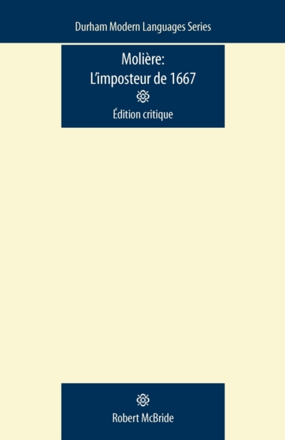 Moliere: L'Imposteur De 1667 : A Critical Edition, Paperback / softback Book