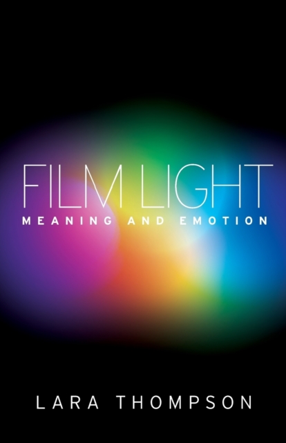 Film Light : Meaning and Emotion, Paperback / softback Book