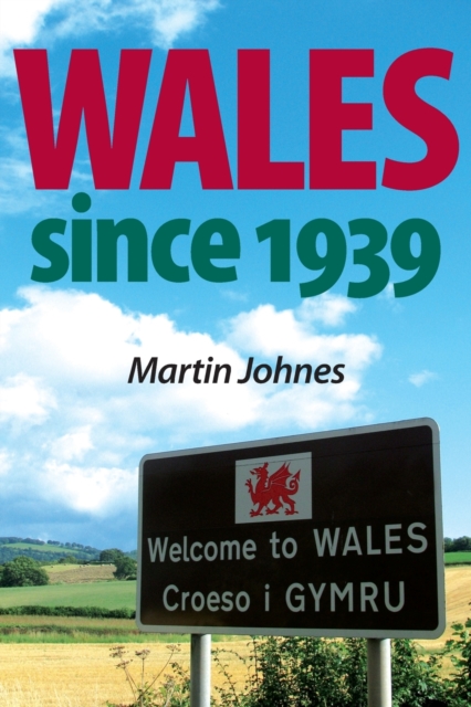Wales Since 1939, Paperback / softback Book