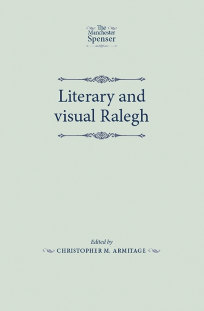 Literary and Visual Ralegh, Hardback Book