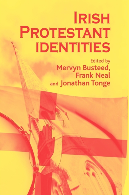 Irish Protestant Identities, Paperback / softback Book