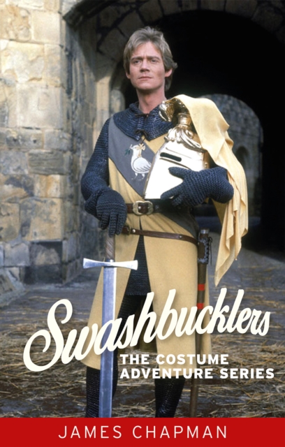 Swashbucklers : The Costume Adventure Series, Hardback Book