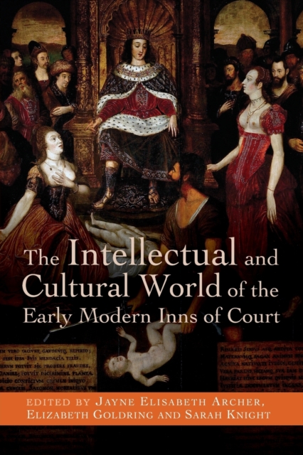 The Intellectual and Cultural World of the Early Modern Inns of Court, Paperback / softback Book