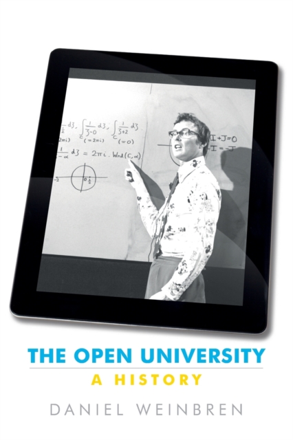 The Open University : A History, Paperback / softback Book