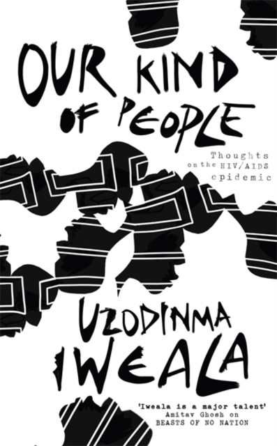 Our Kind of People : Thoughts on the HIV/AIDS epidemic, Hardback Book