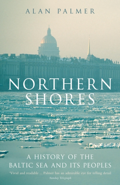 Northern Shores, Paperback / softback Book