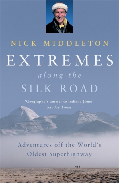 Extremes along the Silk Road, Paperback / softback Book