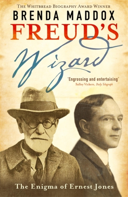 Freud's Wizard : The Enigma of Ernest Jones, Paperback / softback Book