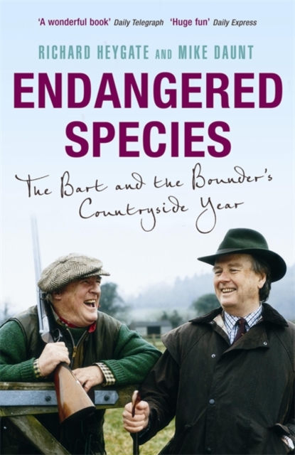 Endangered Species : The Bart and The Bounder's countryside year, Paperback / softback Book
