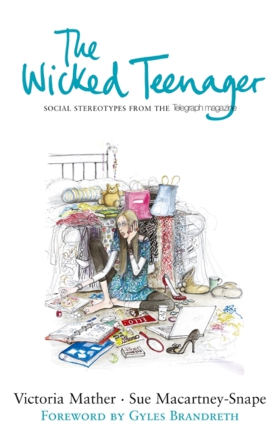 The Wicked Teenager, Hardback Book