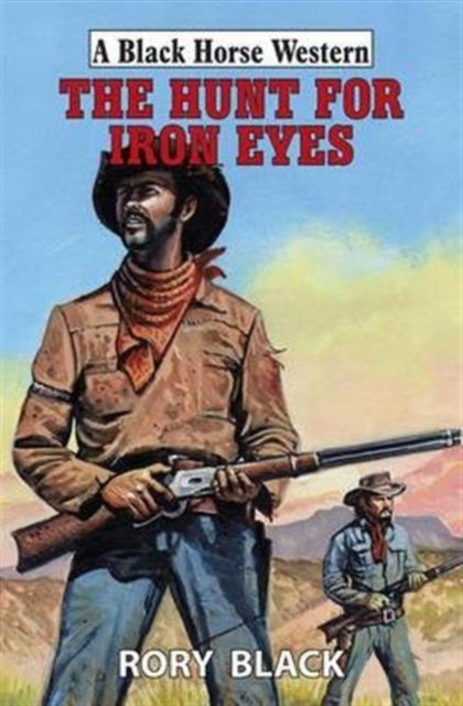 The Hunt for Iron Eyes, Hardback Book