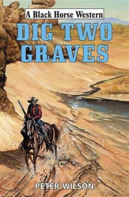 Dig Two Graves, Hardback Book