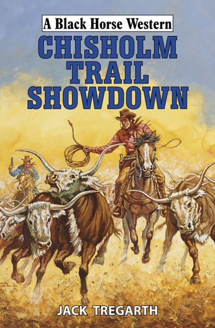 Chisholm Trail Showdown, Hardback Book