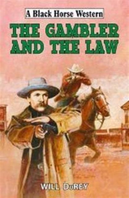 The Gambler and the Law, Hardback Book