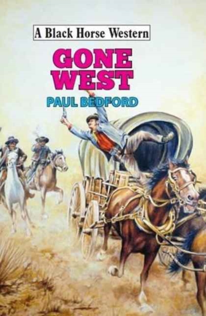 Gone West!, Hardback Book