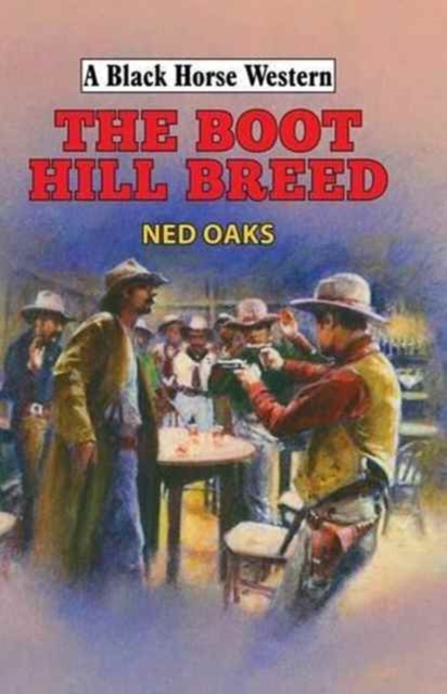 The Boot Hill Breed, Hardback Book