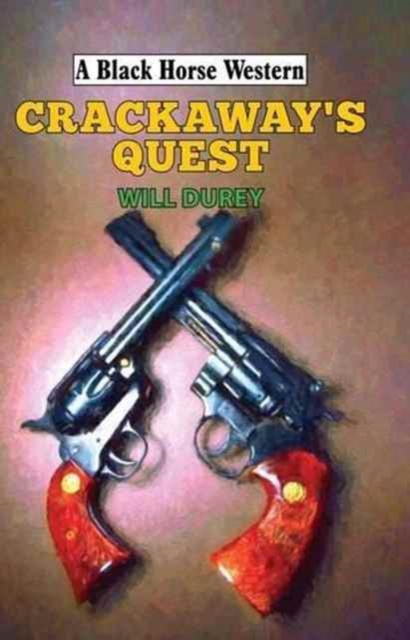 Crackaway's Quest, Hardback Book