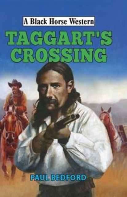 Taggart's Crossing, Hardback Book