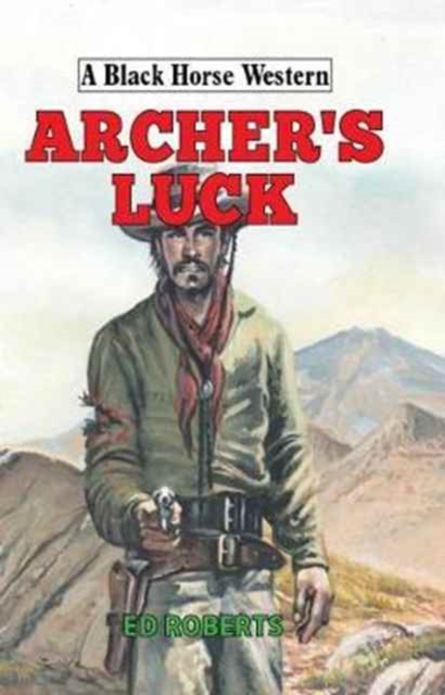 Archer's Luck, Hardback Book
