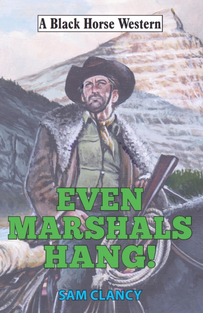 Even Marshals Hang!, EPUB eBook