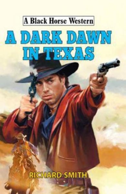 A Dark Dawn in Texas, Hardback Book