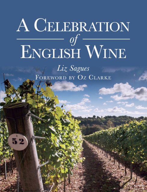 A Celebration of English Wine, Paperback / softback Book