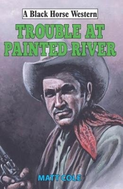 Trouble at Painted River, Hardback Book