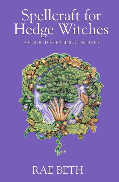 Spellcraft for Hedge Witches, EPUB eBook