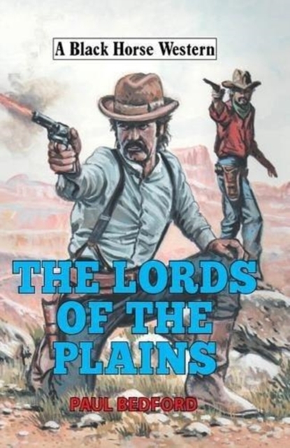 The Lords of the Plains, Hardback Book