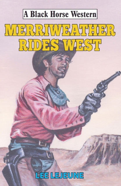 Merriweather Rides West, EPUB eBook